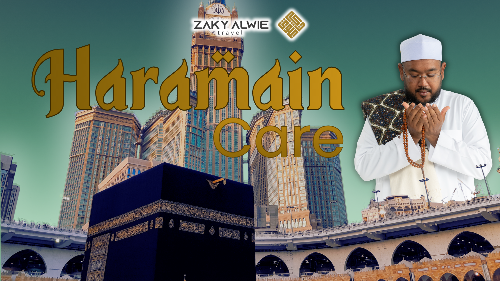 HARAMAIN CARE BY ZAKY ALWIE TRAVEL
