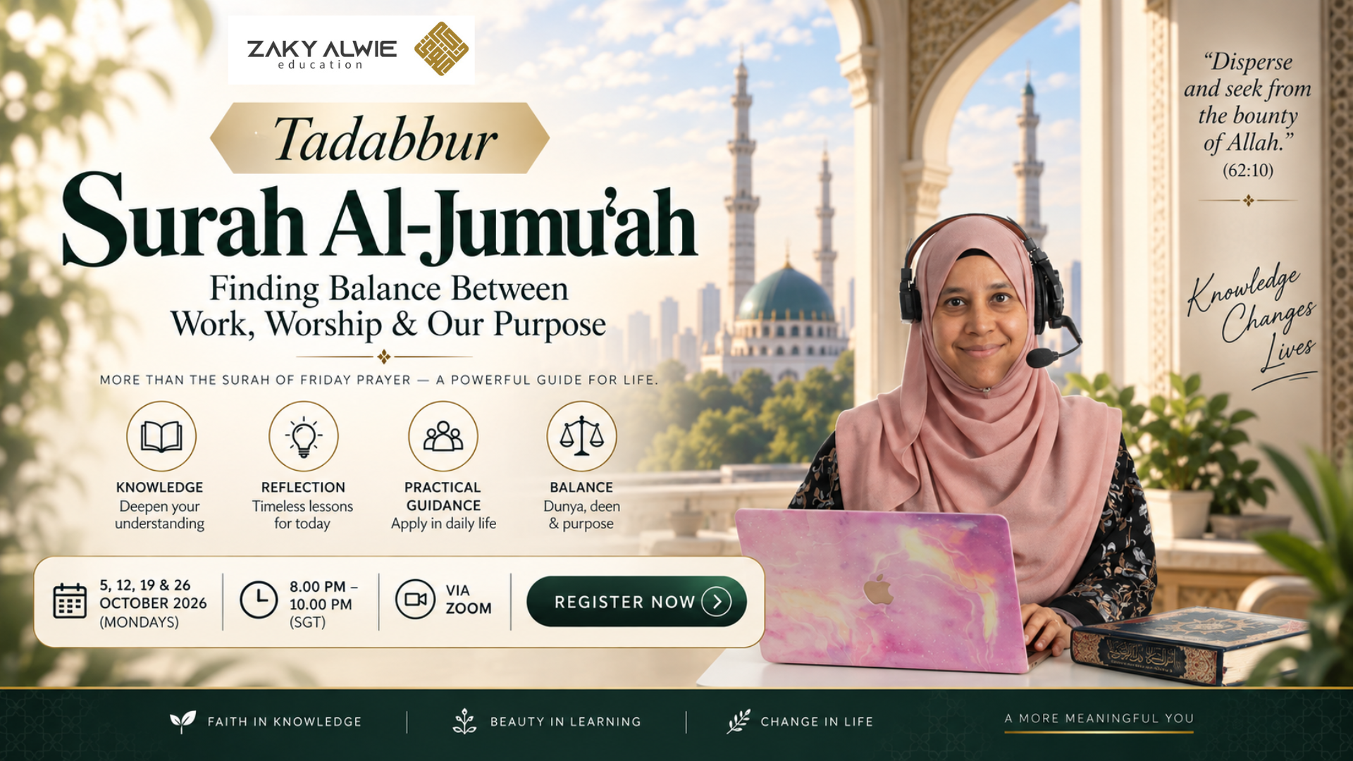 TADABBUR SERIES BY USTAZAH NAZEERAH : SURAH AL-JUMU'AH (UPCOMING)